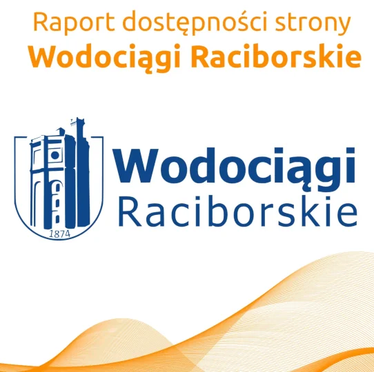 Dostosowanie witryny Wodociągi Raciborskie do wymagań dostępności cyfrowej WCAG